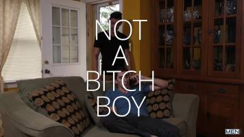 Not A Bitch Boy – Ethan Slade & Damien Kyle
