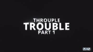 Throuple Trouble Partie 1 – Daniel & Troye Dean & Caden